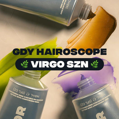 GDY Hairoscope: Virgo SZN