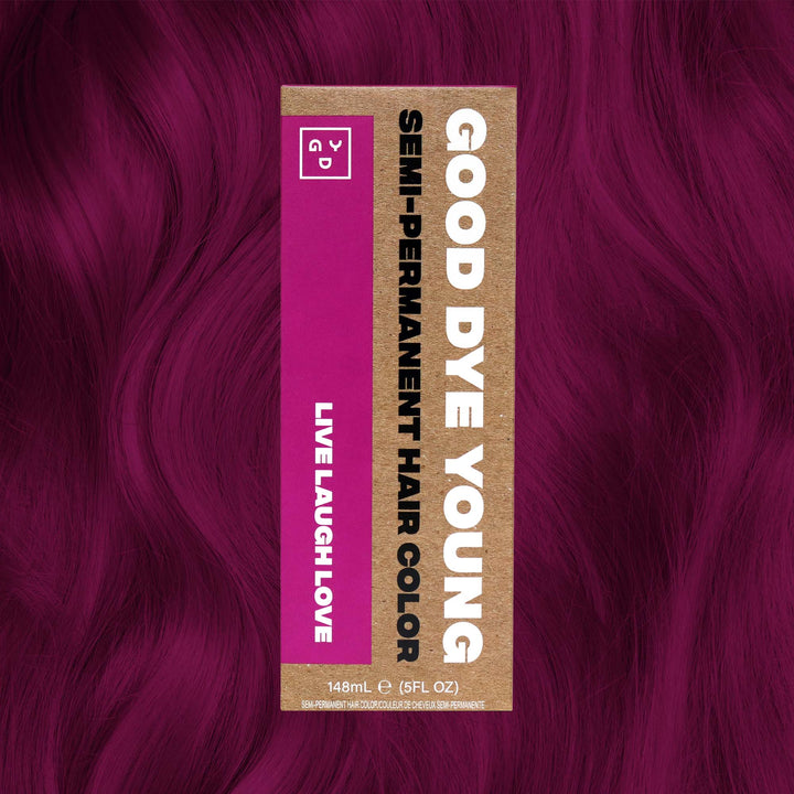 Live Laugh Love – Good Dye Young Inc